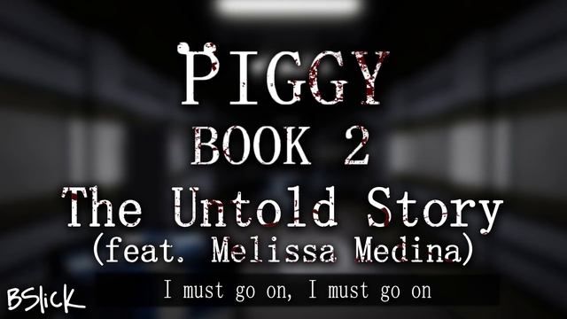 Piggy Book 2 - The Untold Story (INSTRUMENTAL)
