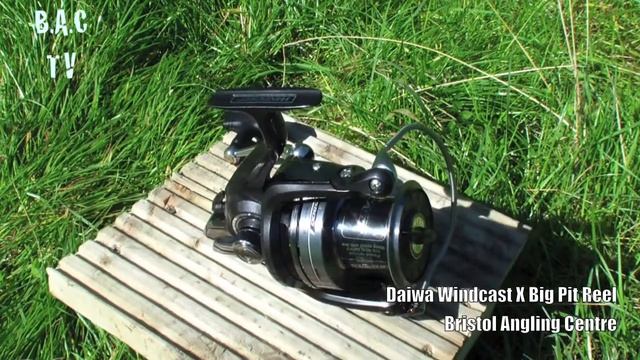 Daiwa Windcast X Big Pit Reel Bristol Angling Centre смотреть онлайн