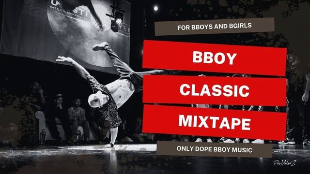Bboy Music Mixtape 2023 / Classic Bboy Mixtape / Bboy Music 2023