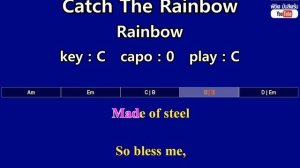 Catch The Rainbow - Rainbow (Karaoke & Easy Guitar Chords)  Key : C