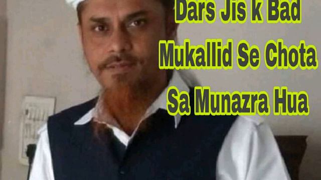 || Batla House Ka Dars || Jis Ka Baad Mukallid Se Chota Sa Munazra hua || смотреть онлайн