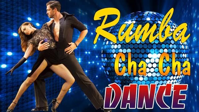 1 Hour Romantic Rumba Cha Cha Music - Wonderful Rumba Latin Cha Cha Songs Collection - Dance Music смотреть онлайн
