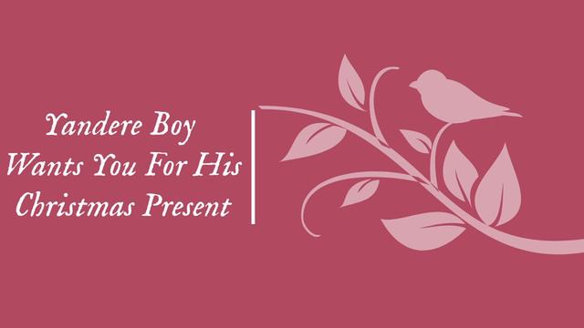 [M4A] Yandere Boy Wants You For His Christmas Present [Yandere] [Sub Listener] [Caring] смотреть онлайн
