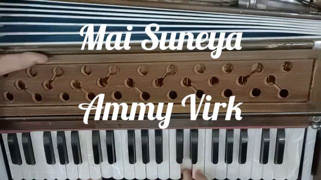 Play Song Main Suneya By Ammy Virk On Harmonium Piano Notes || Easy Tutorials || Gaurav Anmol Music смотреть онлайн
