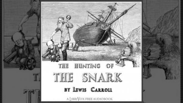 The Hunting of the Snark (Version 3) by Lewis CARROLL read by Phil Chenevert | Full Audio Book