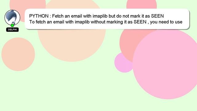 PYTHON : Fetch an email with imaplib but do not mark it as SEEN смотреть онлайн