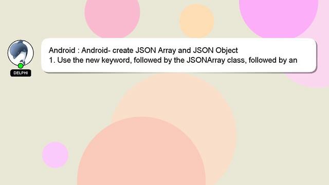 Android : Android- create JSON Array and JSON Object смотреть онлайн