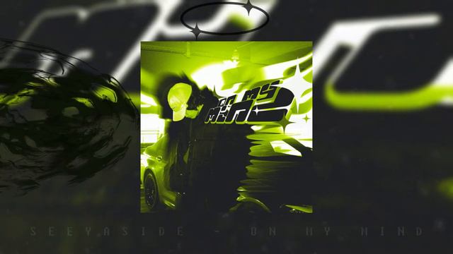 SEEYASIDE - On My Mind смотреть онлайн