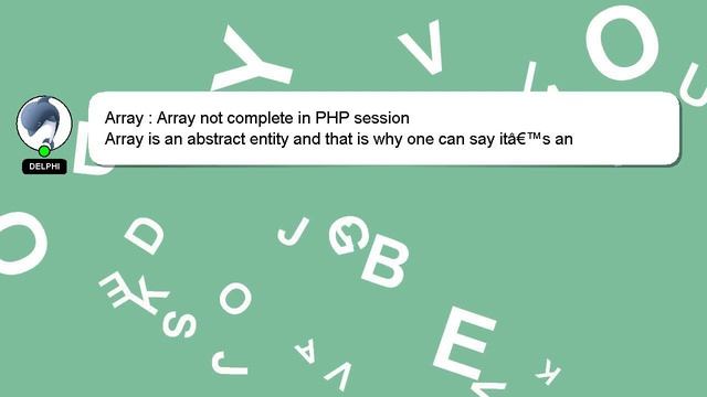 Array : Array not complete in PHP session смотреть онлайн