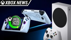 Портативный Xbox Series S с подпиской Game Pass - Asus ROG Ally | Новости Xbox