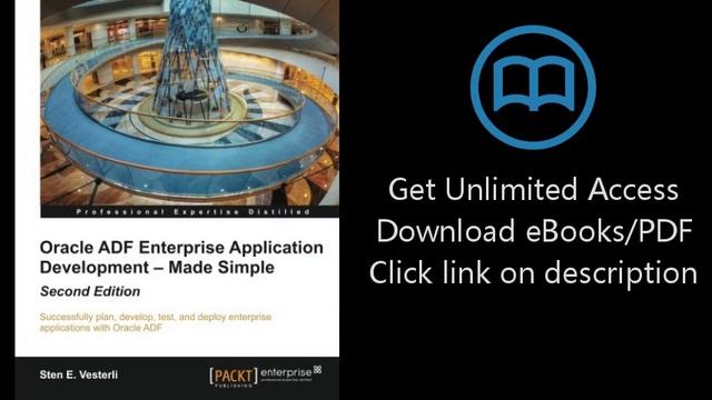 Download Oracle ADF Enterprise Application Development - Made Simple : Second Edition PDF смотреть онлайн