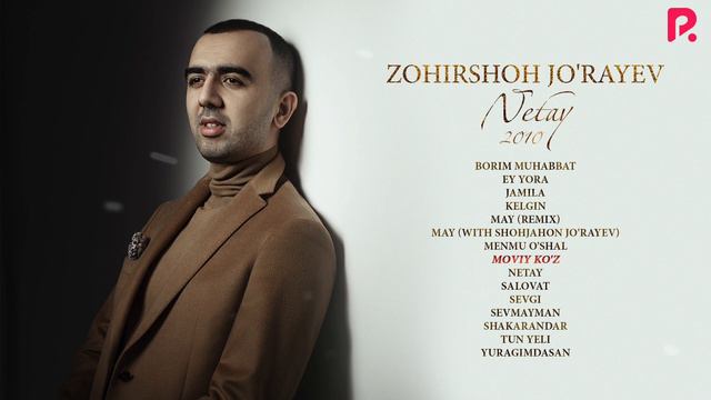 Zohirshoh Jo'rayev - Netay Nomli Albom Dasturi 2010