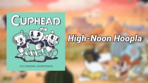 Cuphead DLC all boss music