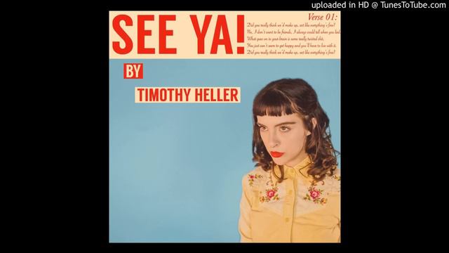 Timothy Heller - See Ya! смотреть онлайн