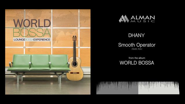 Dhany - Smooth Operator - Official Recording