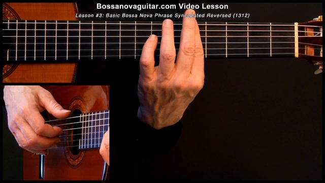 O Grande Amor - Bossa Nova Guitar Lesson #3: Basic Phrase Syncopated Reversed 1312 смотреть онлайн