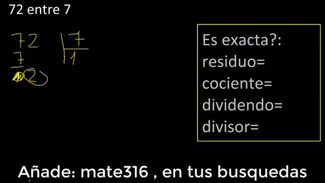Dividir 72 entre 7 , residuo , es exacta o inexacta la division , cociente dividendo divisor ? смотреть онлайн