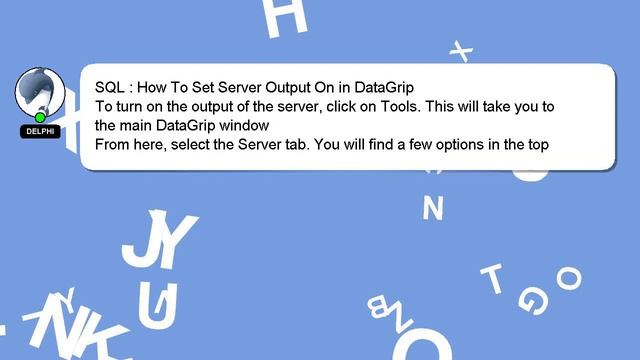 SQL : How To Set Server Output On in DataGrip смотреть онлайн