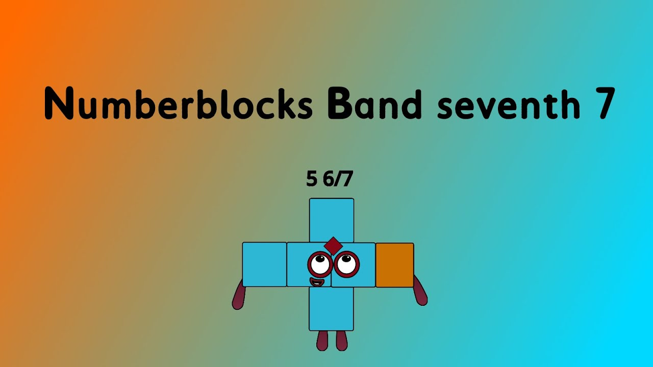 Numberblocks Band seventh 7 смотреть онлайн