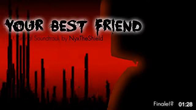Your Best Friend. Finale!? Ost By: NyxTheShield смотреть онлайн