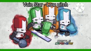 Castle Crashers - Vain Star (Low Pitch)