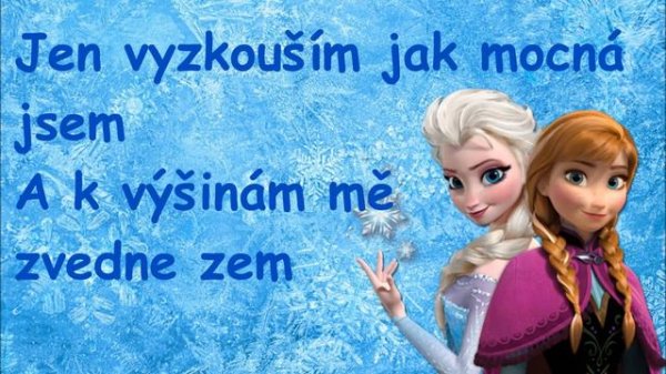 Ledové království - Najednou (Let it go) - text
