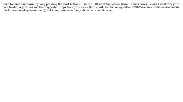 Ubuntu: Grub hangs at invalid environment error смотреть онлайн