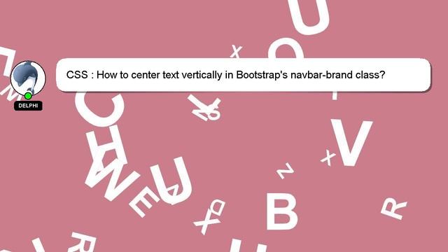 CSS : How to center text vertically in Bootstrap's navbar-brand class? смотреть онлайн