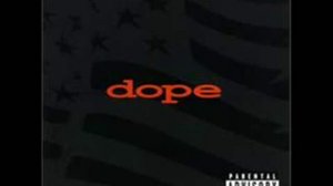Dope - You Spin Me Right Round