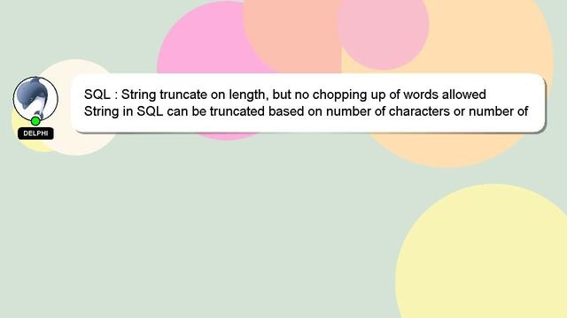 SQL : String truncate on length, but no chopping up of words allowed смотреть онлайн