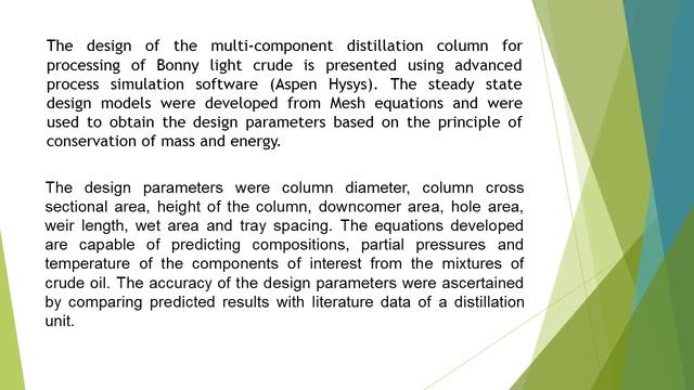 Computer Aided Design of a Multi Component Distillation Column for Processing of Nigerian Bonny Lig смотреть онлайн