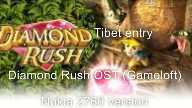 Diamond Rush OST (Nokia 2760 version) смотреть онлайн