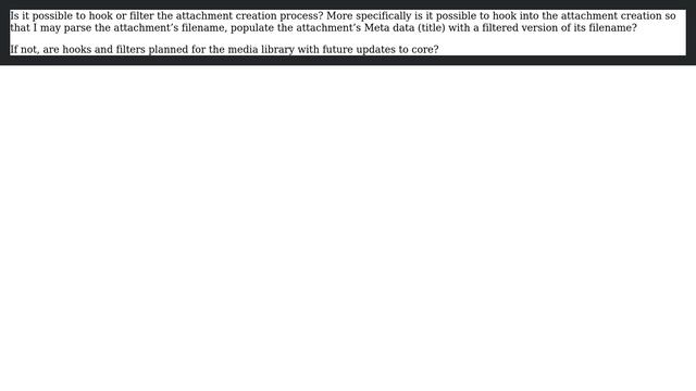 Wordpress: Is it possible to Hook/Filters Attachment Creation? смотреть онлайн