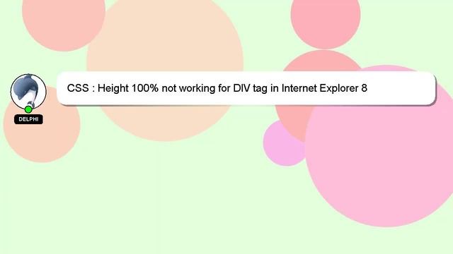 CSS : Height 100% not working for DIV tag in Internet Explorer 8 смотреть онлайн