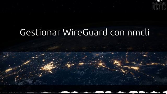 311 - Gestionar WireGuard con nmcli смотреть онлайн