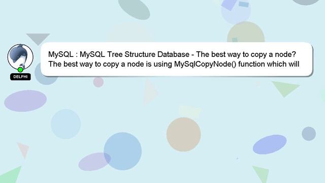 MySQL : MySQL Tree Structure Database - The best way to copy a node? смотреть онлайн