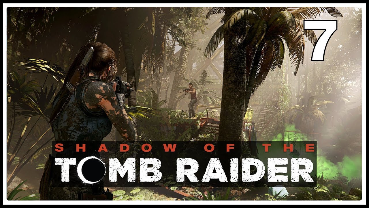 Shadow of the Tomb Raider ★ 7: Раскопки [Максимальная сложность]
