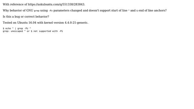 Unix & Linux: grep command doesn't support start '^' and '$' end of line anchors when it's with -Pz смотреть онлайн