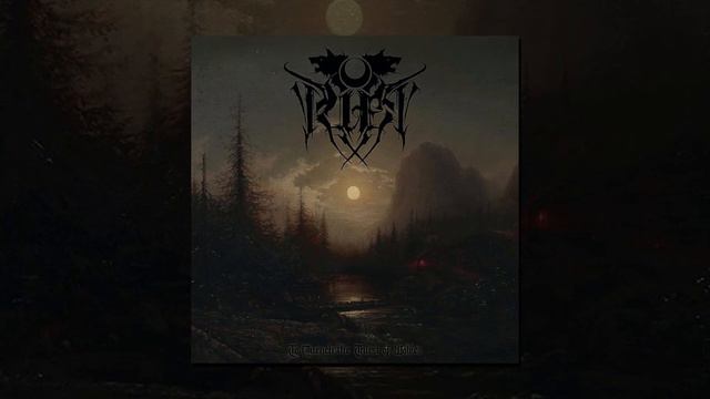 Rift - To Quench the Thirst of Wolves (2021) [Full Album] смотреть онлайн