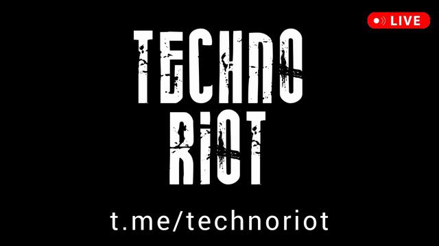 TECHNO RIOT - Technodrome - новые диджейские техно сеты 2024