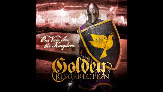 GOLDEN RESURRECTION (SWE) - One Voice For The Kingdom (2013) Full Album