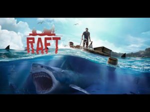 Последняя локация в RAFT !! Стрим РАФТ