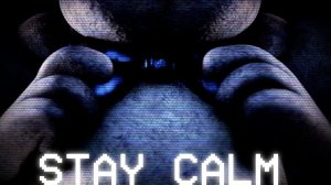 Песня STAY CALM , на английском с субтитрами , песня FNaF #fnaf