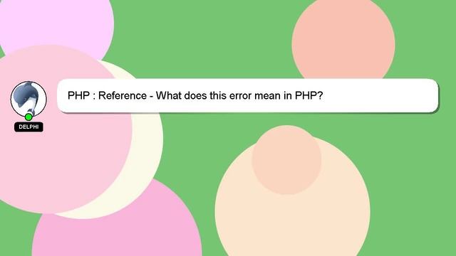 PHP : Reference - What does this error mean in PHP? смотреть онлайн