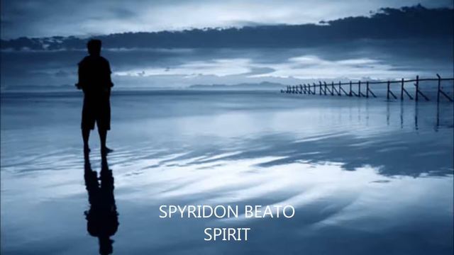 SPYRIDON BEATO - Spirit смотреть онлайн
