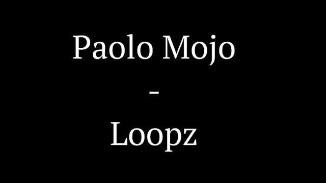 Paolo Mojo: Loopz смотреть онлайн