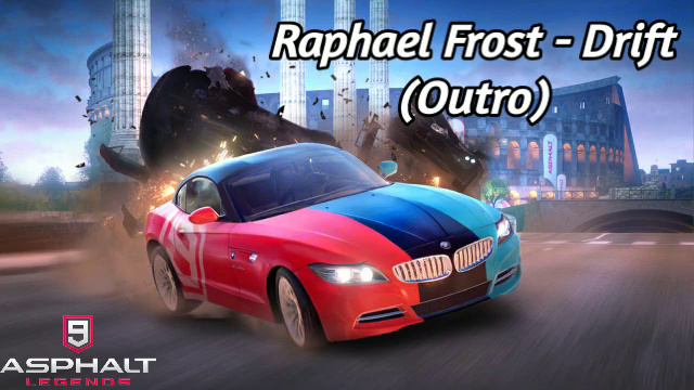 Asphalt 9 OST - Raphael Frost - Drift (Outro Version) (Nintendo Switch Exclusive) смотреть онлайн