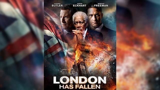 London Has Fallen (2016) Movie || Gerard Butler, Alan Siegel, Mark Gill, John T || Review and Facts смотреть онлайн
