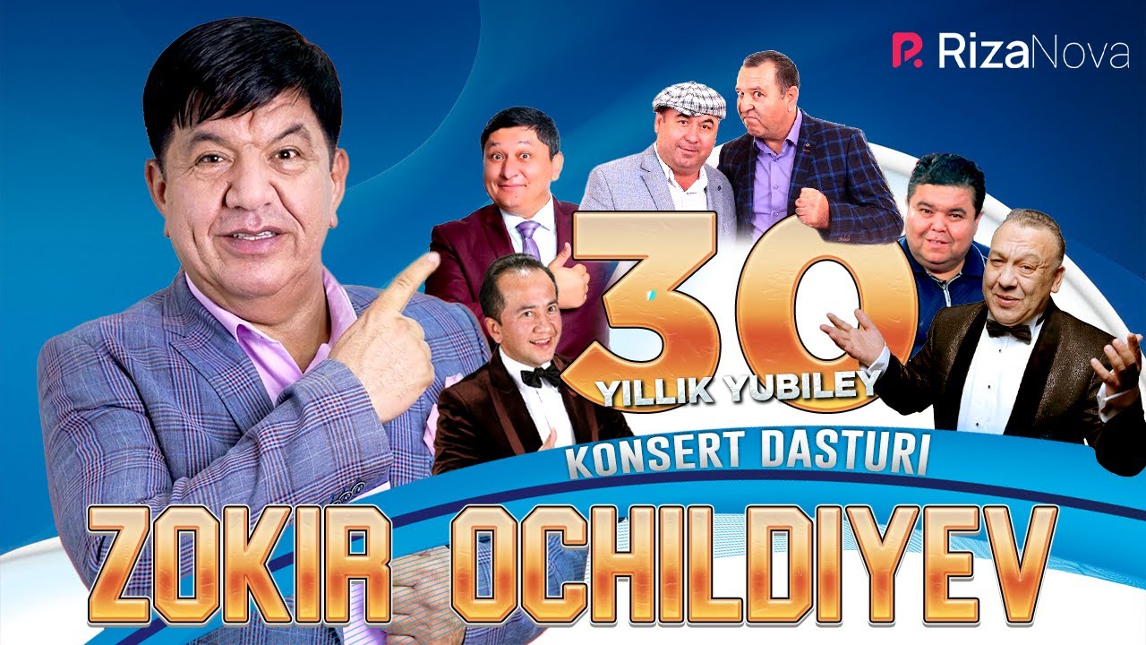 Zokir Ochildiyev - 30 yillik yubiley konsert dasturi 2022 (720p).mp4 смотреть онлайн