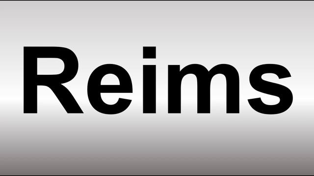 How to Pronounce Reims смотреть онлайн